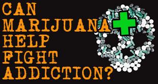 Can Marijuana Help You in Overcoming Addiction?