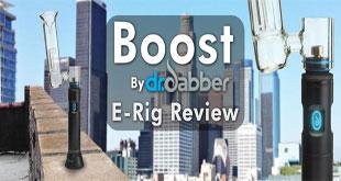 Dr. Dabber Boost E-Rig Review: A Revolutionary Dabbing Device - Marijuana Packaging